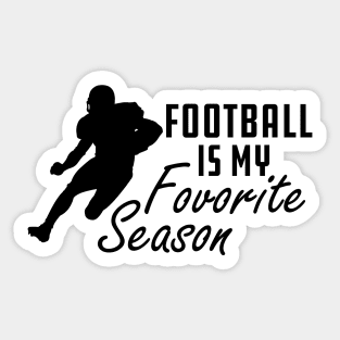 Football Is My Favorite Season Sticker